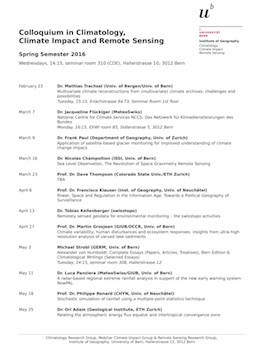 Vorschau auf das Kolloquium der Klimatologie, Klimafolgen und Fernerkundung für FS2016