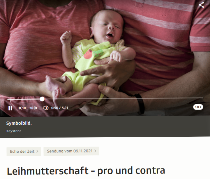 Echo der Zeit Beitrag: Leihmutterschaft - Pro und Contra